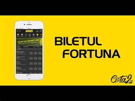 fortuna pariuri sportive biletul zilei.
